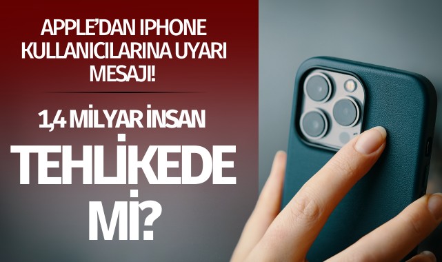 Apple'dan Iphone kullanıcılarına acil uyarı mesajı!