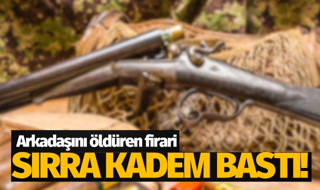 Arkadaşını öldürdü, sırra kadem bastı