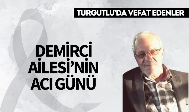 Demirci Ailesi’nin Acı Günü