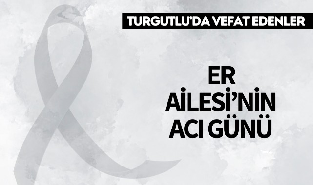 Er Ailesi'nin Acı Günü