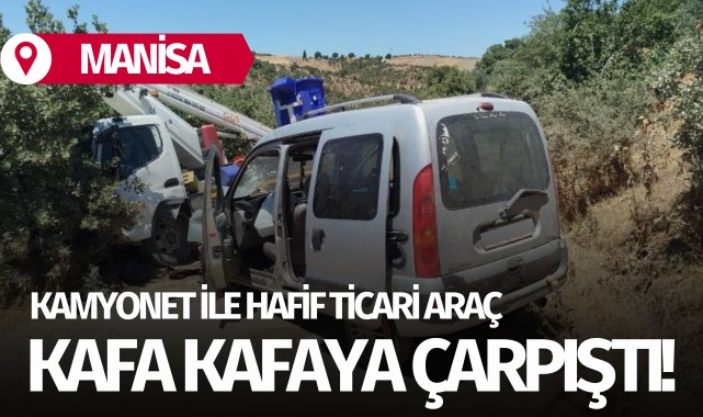 Kamyonet ile hafif ticari araç kafa kafaya çarpıştı: 2 yaralı