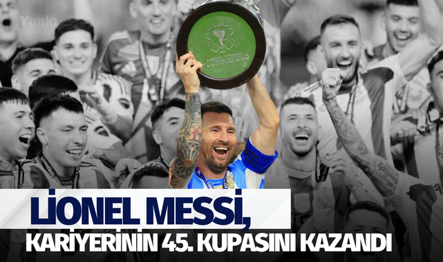 Lionel Messi, kariyerinin 45. kupasını kazandı