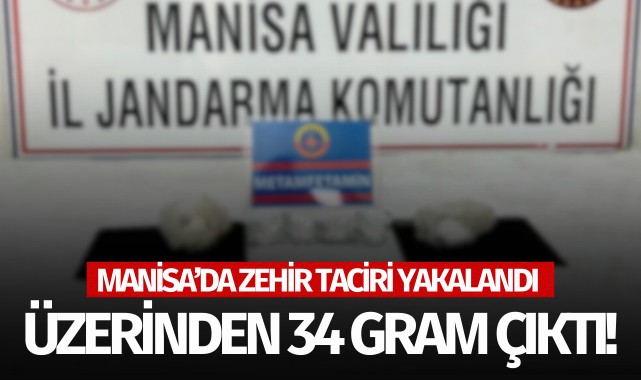Manisa'da zehir taciri yakalandı: Üzerinden 34 gramla yakalandı!