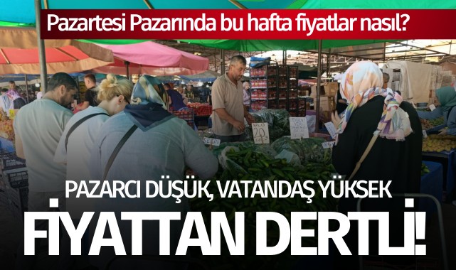 Pazarcı düşük, vatandaş yüksek fiyattan dertli