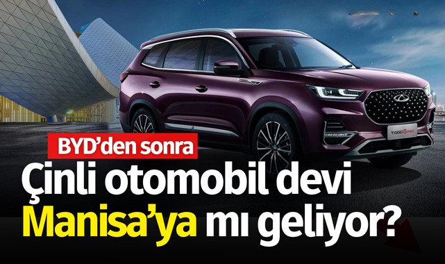 Bir otomobil devi daha Manisa’ya mı geliyor?
