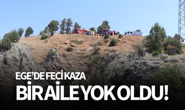 Ege'de feci kaza: Bir aile yok oldu!