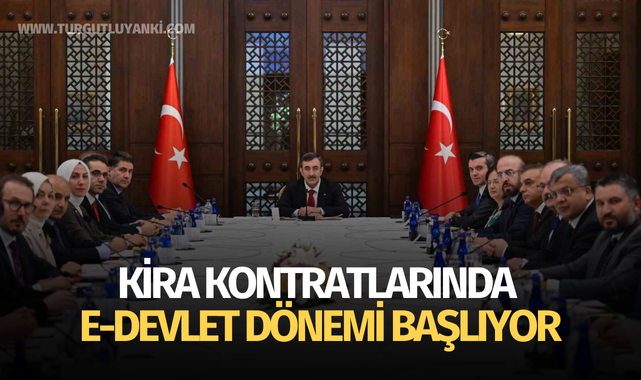 Kira kontratlarında e-Devlet dönemi başlıyor