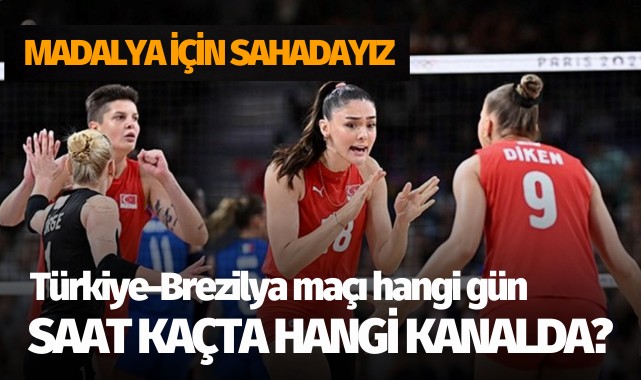Türkiye-Brezilya maçı hangi gün saat kaçta hangi kanalda?