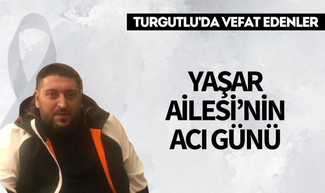 Yaşar Ailesi'nin Acı Günü