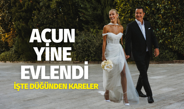 Acun Ilıcalı ile Ayça Çağla Altunkaya dünyaevine girdi