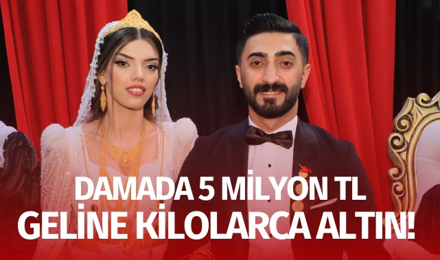 Damada 5 milyon TL, geline kilolarca altın!