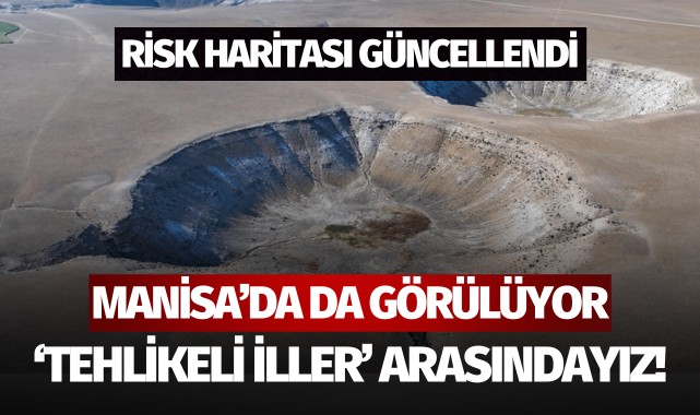 Manisa'da da görülüyor: 'Tehlikeli İller' arasındayız!