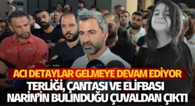 Narin'in terliği, çantası ve elifbası torbada çıktı
