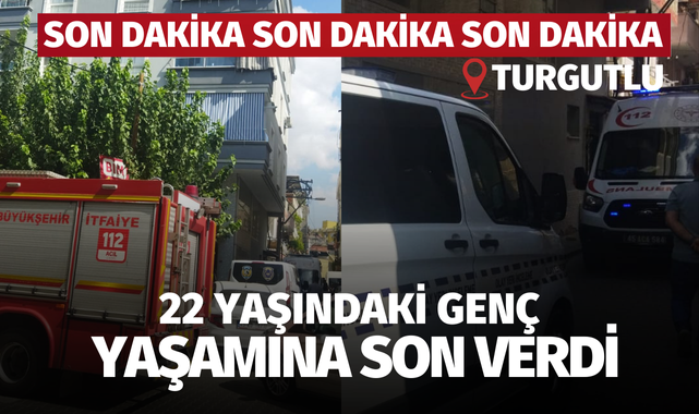 Turgutlu'da intihar! 22 yaşında canına kıydı