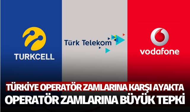 Türkiye operatör zamlarına karşı ayakta!