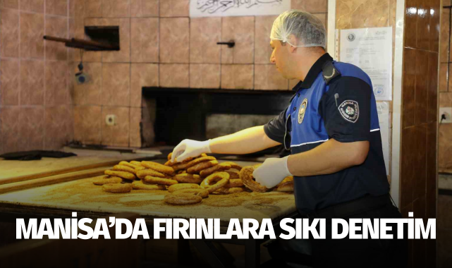 Fırınlara sıkı denetim