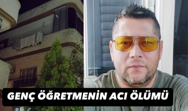 Genç öğretmenin acı ölümü