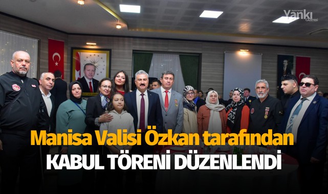Manisa Valisi Özkan tarafından Kabul Töreni düzenlendi