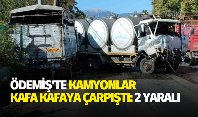 Ödemiş'te kamyonlar kafa kafaya çarpıştı: 2 yaralı