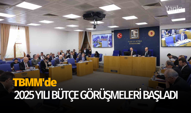 TBMM'de 2025 yılı bütçe görüşmeleri başladı