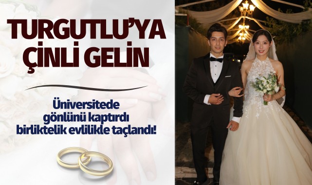 Turgutlu'ya Çinli gelin