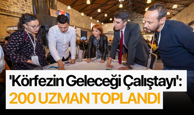 'Körfezin Geleceği Çalıştayı': 200 uzman toplantı