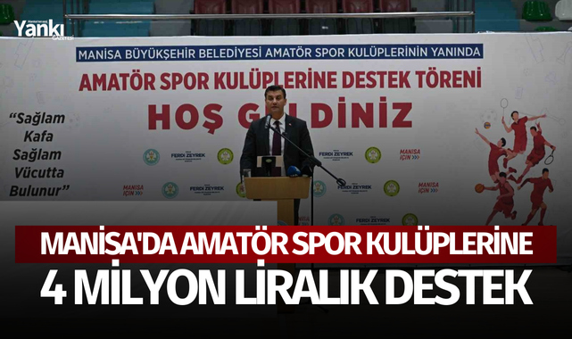 Manisa'da amatör spor kulüplerine 4 milyon liralık destek