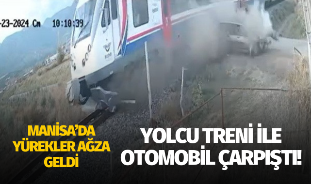 Manisa'da feci kaza: Yolcu treni ile otomobil çarpıştı!