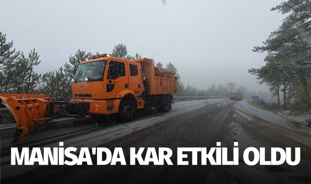 Manisa'da kar etkili oldu