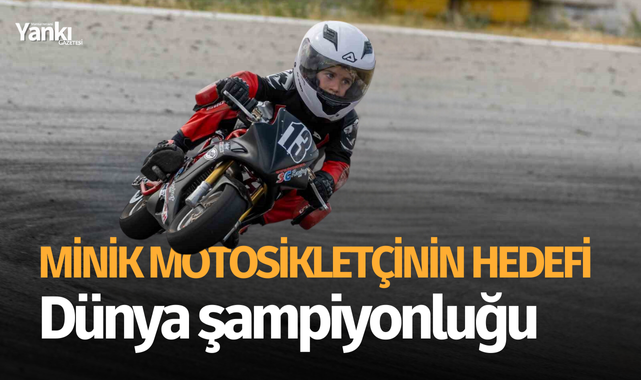 Minik şampiyon motosikletçinin hedefi dünya şampiyonluğu