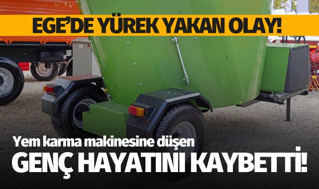 Yem karma makinesine düşen 20 yaşındaki genç feci şekilde can verdi!