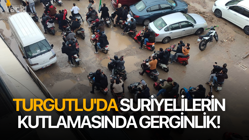 Turgutlu'da Suriyelilerin kutlamasında gerginlik!