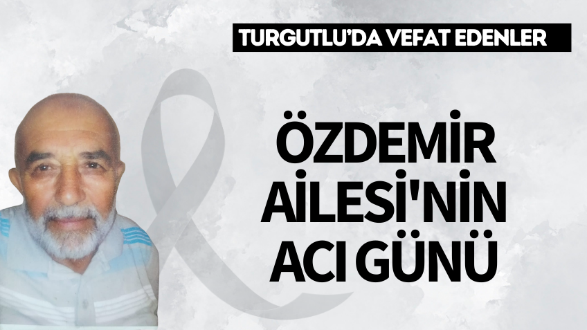 Özdemir Ailesi'nin acı günü