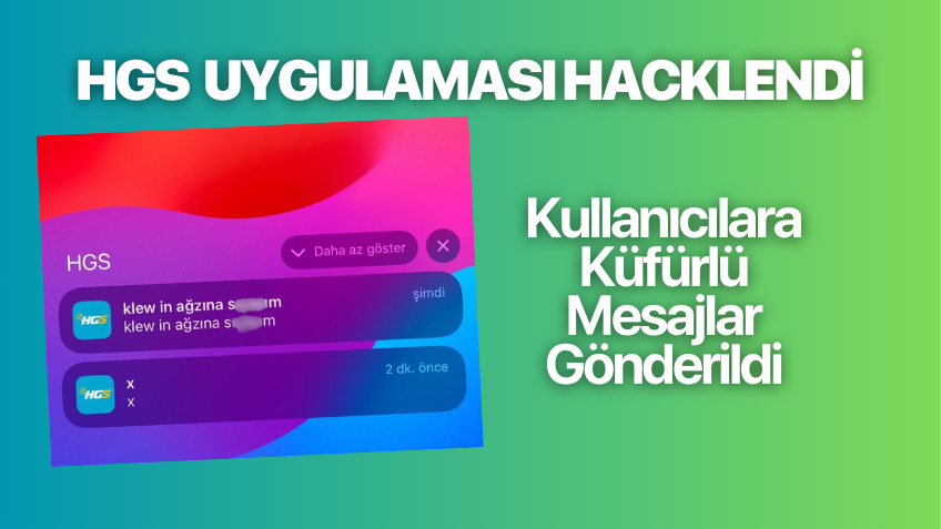HGS uygulaması hacklendi! Kullanıcılara küfürlü mesajlar gitti