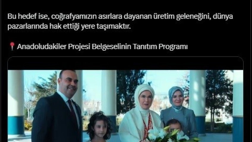 Emine Erdoğan’dan "Anadoludakiler" paylaşımı: