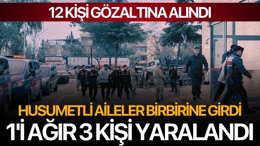 Husumetli aileler birbirine girdi! 1'i ağır 3 kişi yaralandı