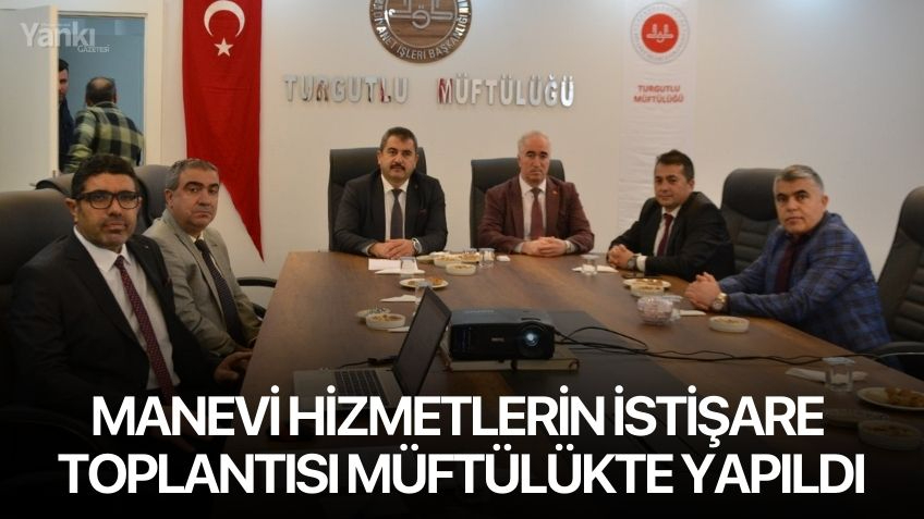 Manevi Hizmetlerin İstişare Toplantısı Müftülükte Yapıldı
