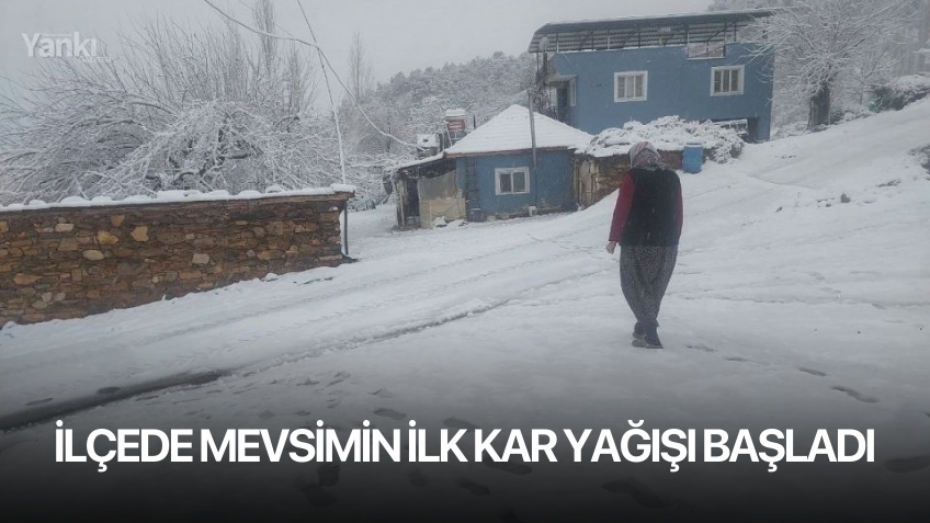 İlçede mevsimin ilk kar yağışı başladı