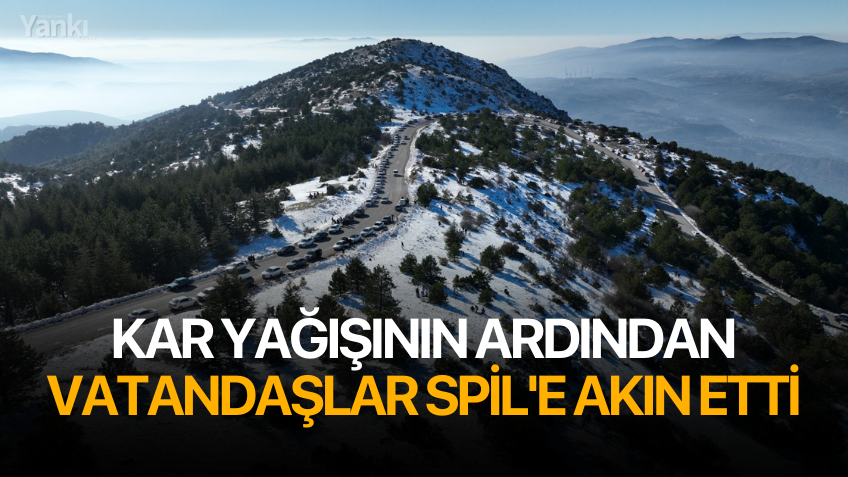 Kar yağışının ardından vatandaşlar Spil'e akın etti