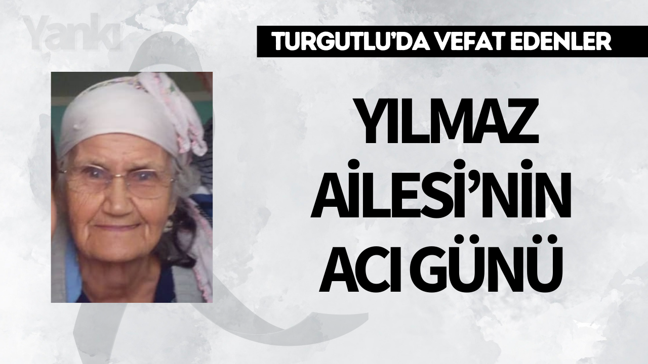 Yılmaz Ailesi’nin acı günü