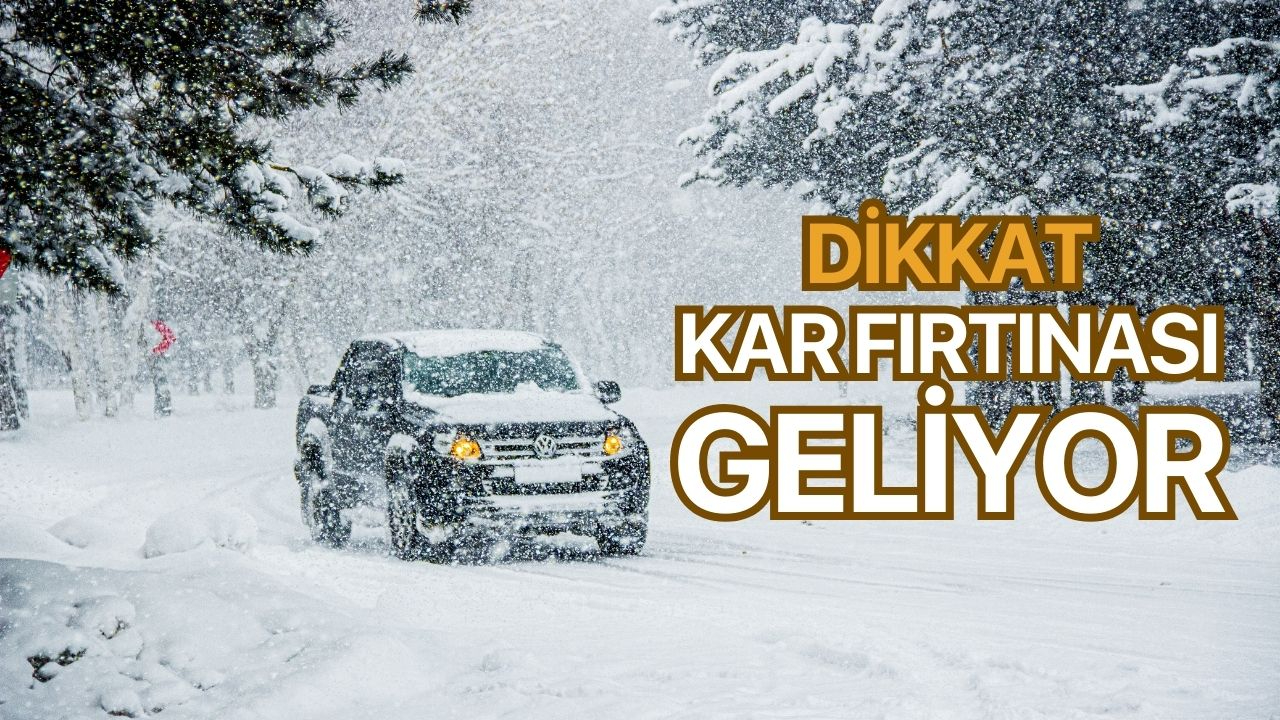 Kar Fırtınası Geliyor! Uyarılara Dikkat!