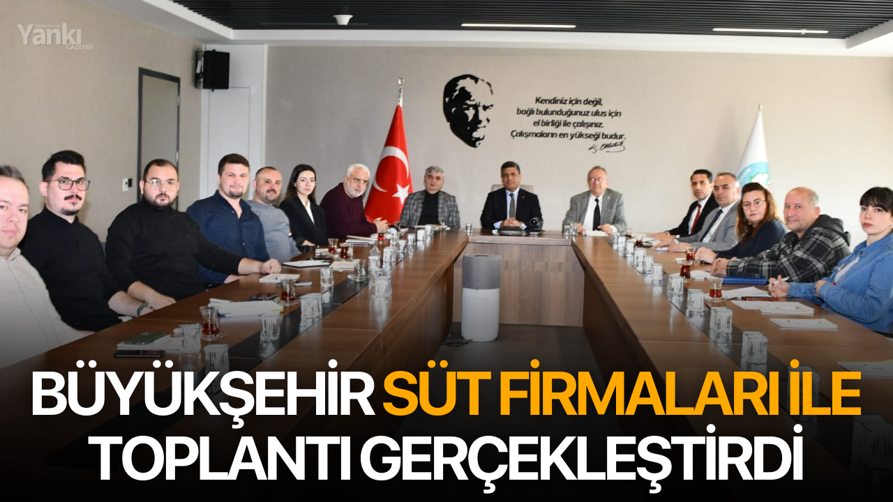 Büyükşehir Süt Firmaları ile Toplantı Gerçekleştirdi
