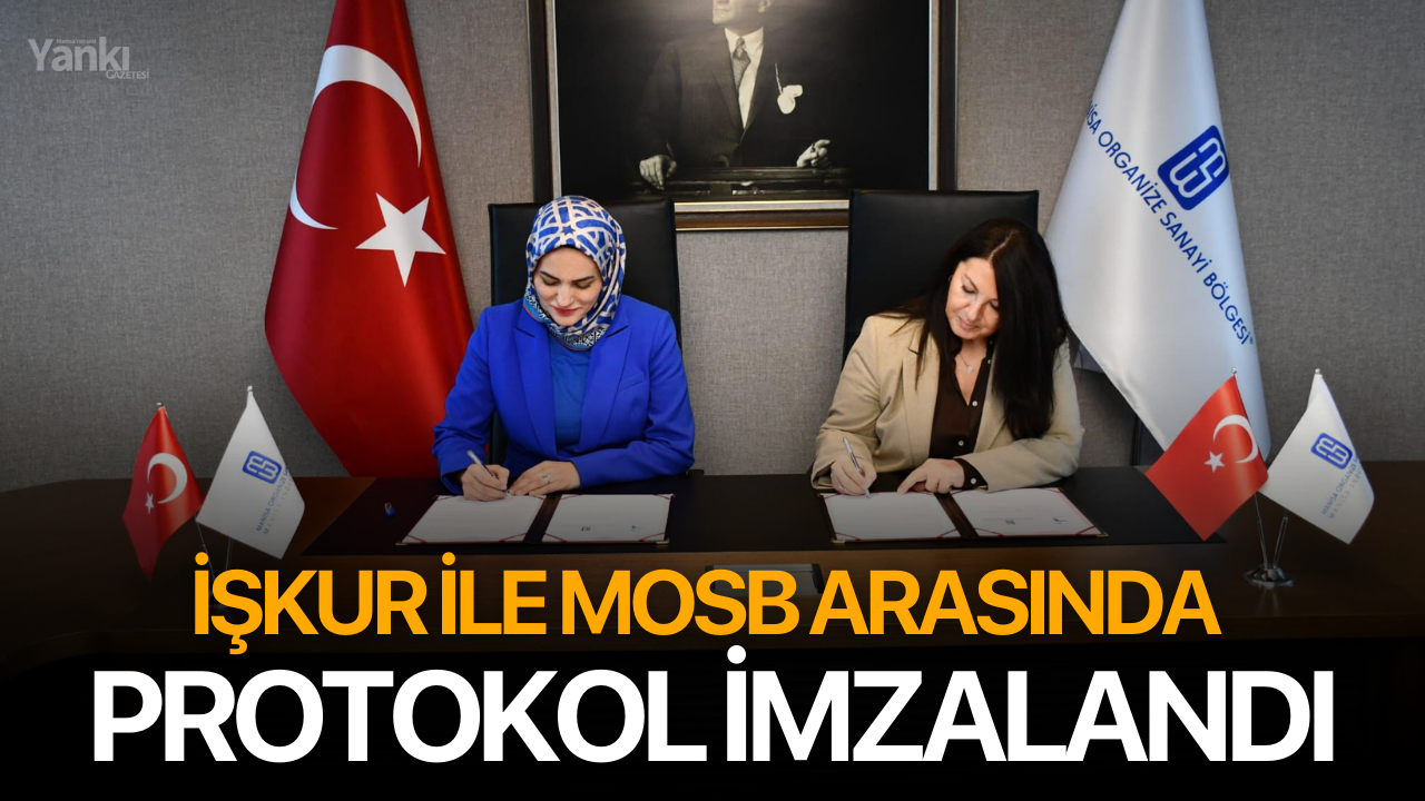 İŞKUR ile MOSB arasında protokol imzalandı
