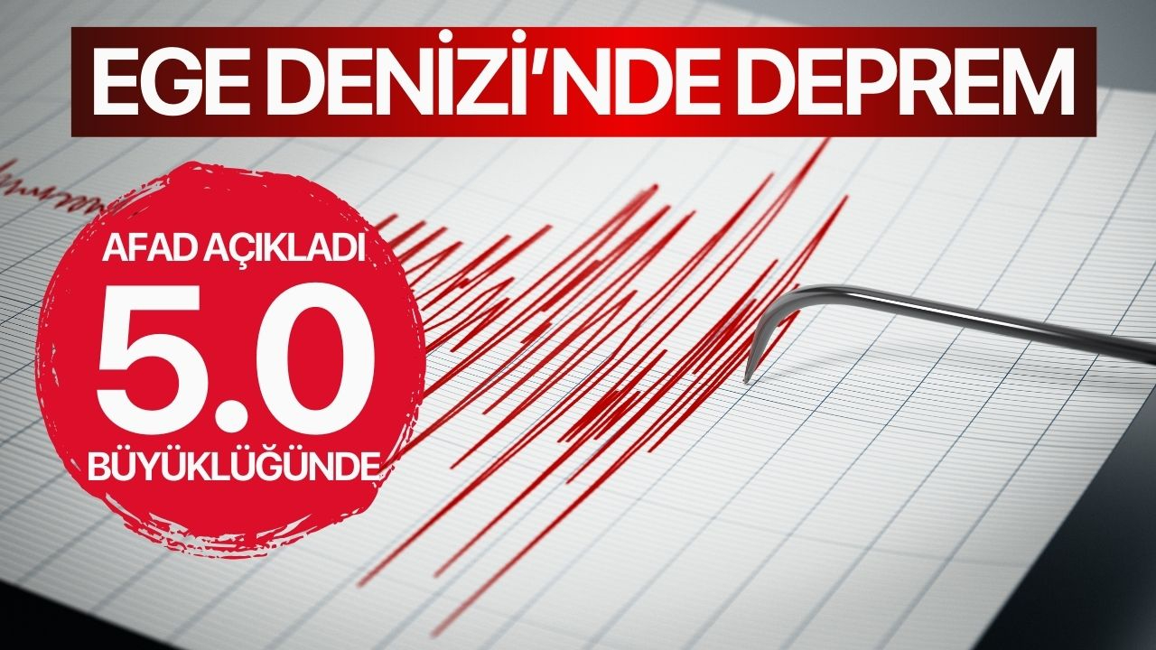 Ege Denizi'nde 5.0 Büyüklüğünde Deprem