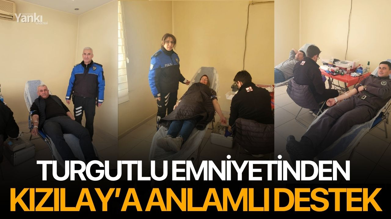 Turgutlu Emniyetinden Kızılay’a Anlamlı Destek