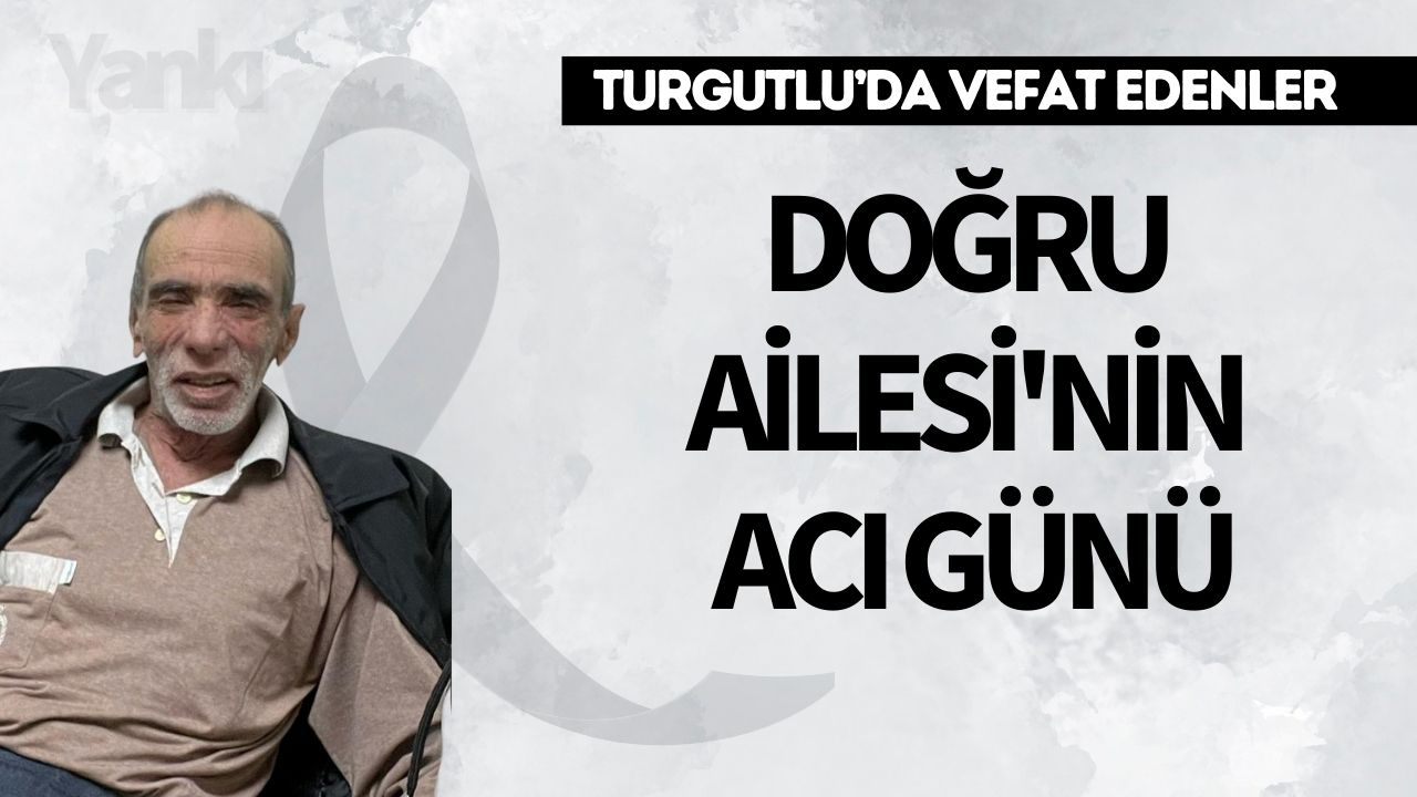Doğru Ailesi'nin acı günü
