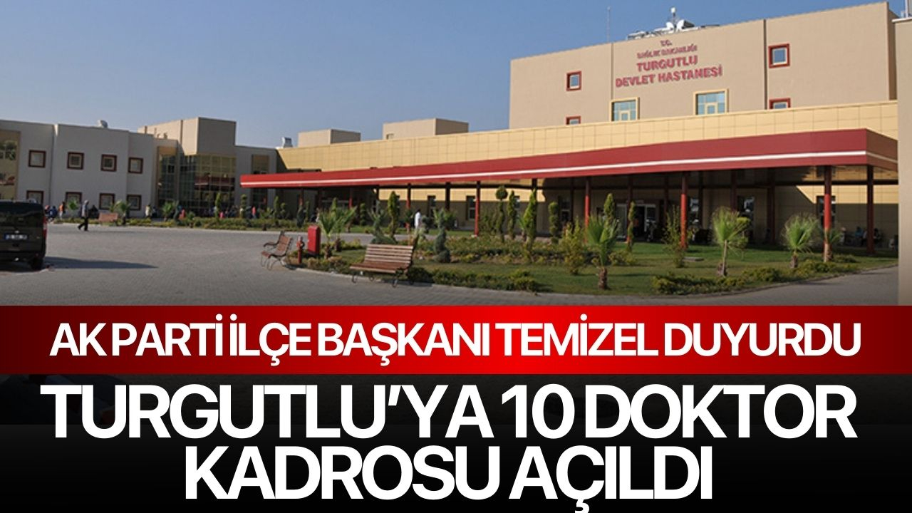 Turgutlu'ya 10 yeni doktor kadrosu