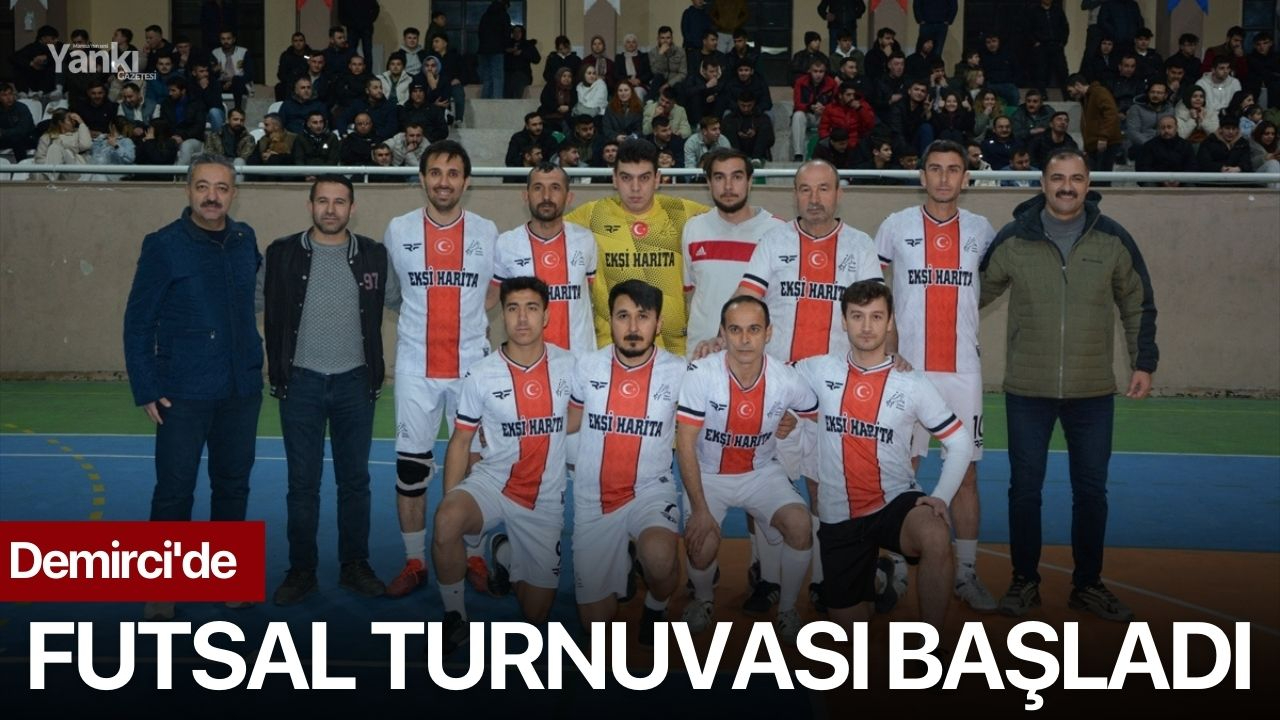 Demirci'de futsal turnuvası başladı
