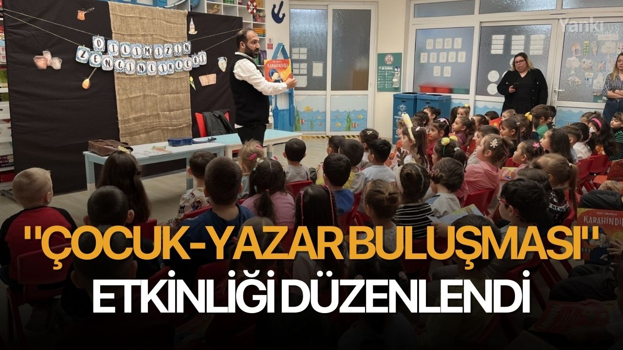 "Çocuk-Yazar Buluşması" etkinliği düzenlendi