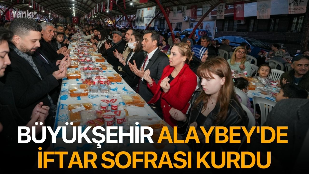 Büyükşehir Alaybey'de iftar sofrası kurdu